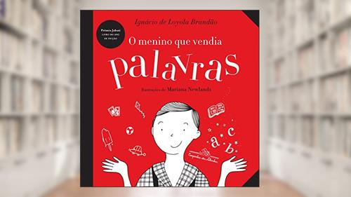 Capa de O menino que vendia palavras, do autor Ignácio de Loyola Brandão