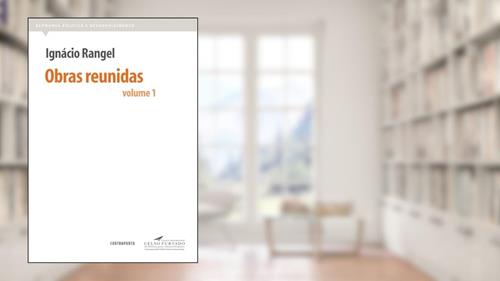 Capa de Ignacio Rangel Volume 1, do autor Cesar Benjamin