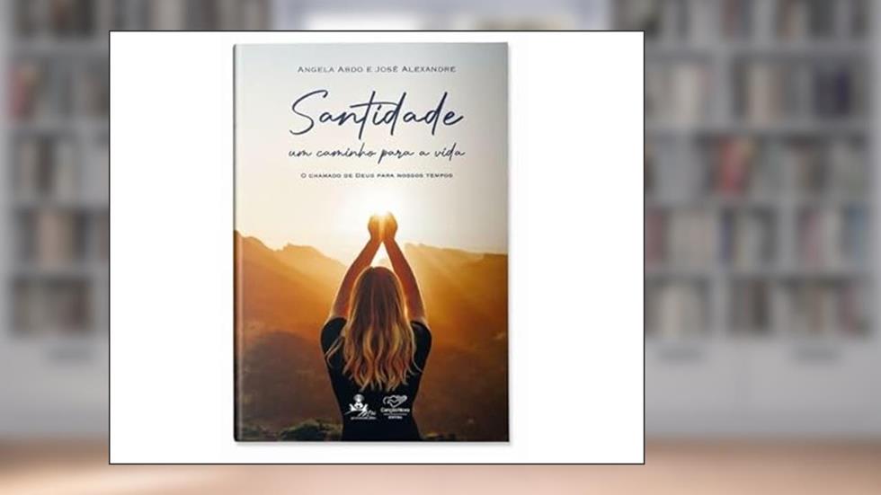 SANTIDADE - UM CAMINHO PARA A VIDA, do autor ANGELA ABDO