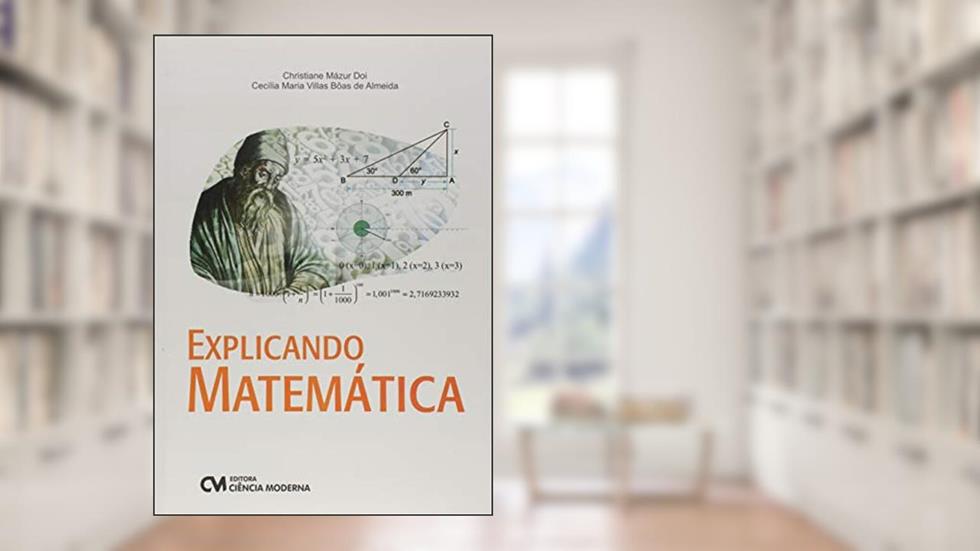 Explicando Matemática, do autor Christiane Mázur Doi