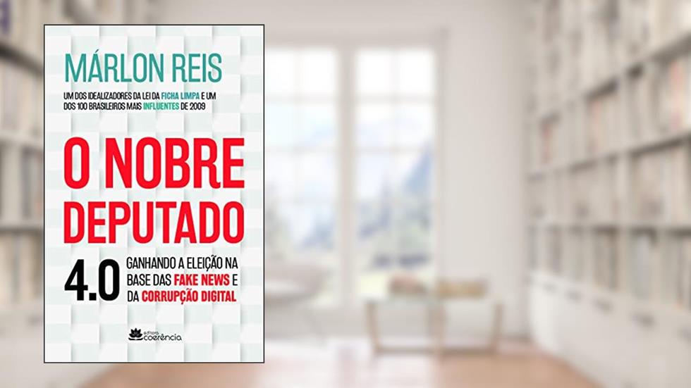 O Nobre Deputado 4.0, do autor Marlon Reis
