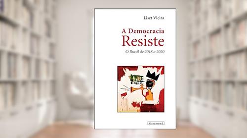 Capa de A Democracia Resiste, do autor Liszt Vieira
