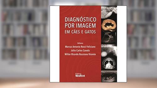 Capa de Diagnóstico por Imagem em Cães e Gatos, do autor Feliciano