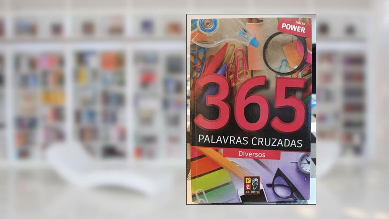 365 Palavras Cruzadas - Diversos, do autor James Misse; Pé Da Letra