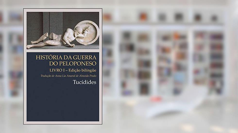 História da guerra do Peloponeso - Livro 1, do autor Tucidides
