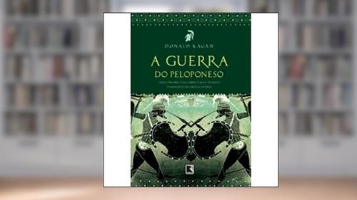 Capa de A Guerra do Peloponeso, do autor Donald Kagan