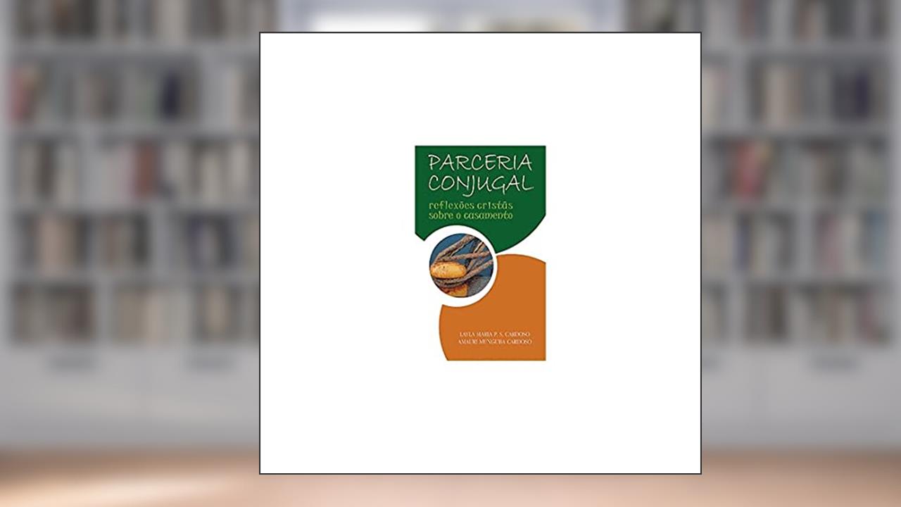 Parceria Conjugal, do autor Luiz Carlos Cardoso