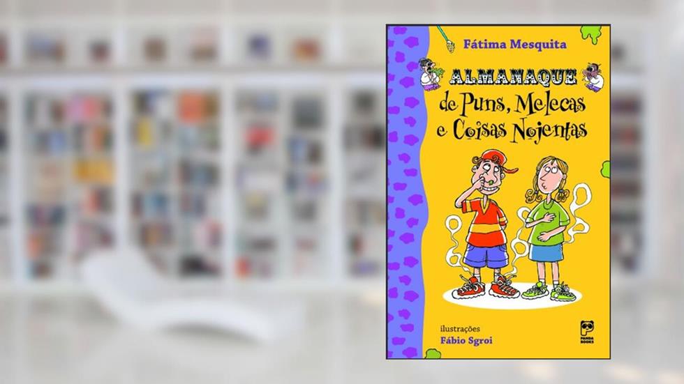 Almanaque de puns, melecas e coisas nojentas, do autor Fátima Mesquita