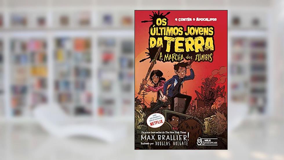 Os últimos jovens da Terra - A marcha dos zumbis Vol. 02: A marcha dos zumbis, do autor Max Brallier