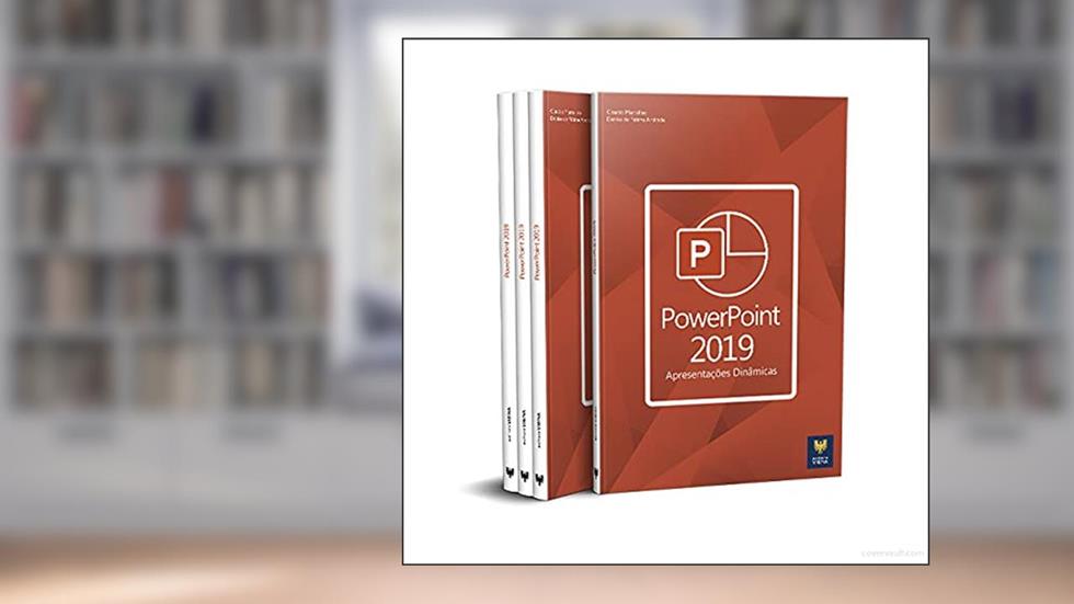 Livro PowerPoint 2019 . Apresentações Dinâmicas, do autor Claudio Marcelino e Denise de Fátima Andrade