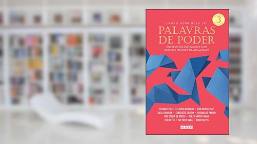 Capa de Palavras de Poder [Volme 3]: Entrevistas Instigantes com Grandes Mestres da Atualidade, do autor Lauro Henriques Jr.