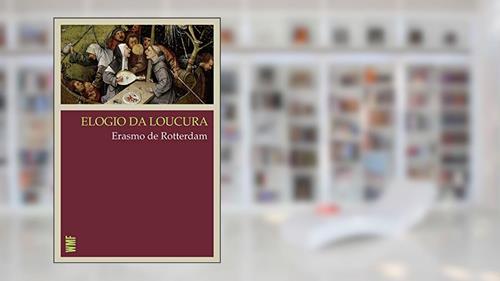 Capa de Elogio da loucura, do autor Erasmo de Rotterdam