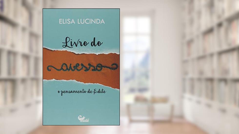 Livro do avesso: O pensamento de Edite, do autor Elisa Lucinda