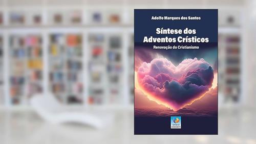 Capa de Síntese dos Adventos Crísticos, do autor Adolfo Marques dos Santos