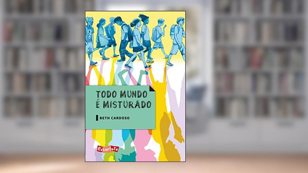 Todo mundo é misturado, do autor Beth Cardoso