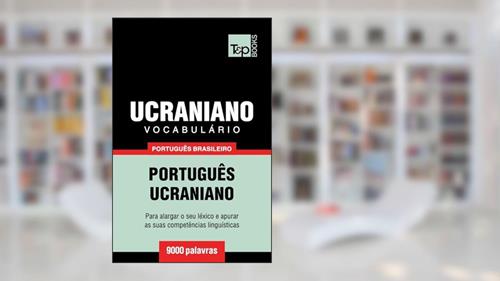 Capa de Vocabulário Português Brasileiro-Ucraniano - 9000 palavras: 183, do autor Andrey Taranov