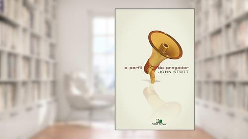Capa de Perfil do Pregador, o - Edição Revisada, do autor John Stott