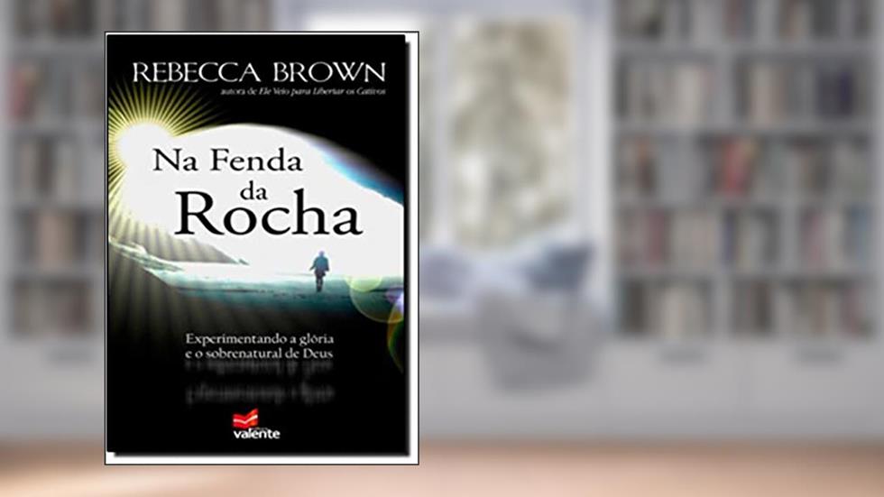 Na Fenda da Rocha, do autor Rebecca Brown