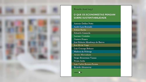 Capa de O que os economistas pensam sobre sustentabilidade, do autor Ricardo Arnt