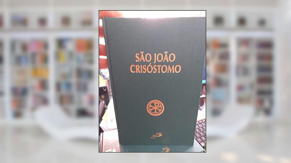 Da Incompreensibilidade de Deus, da Providência de Deus, Cartas a Olímpia (Volume 23), do autor São João Crisóstomo