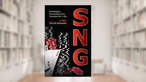 Capa de Sit-n-Go. Estratégias Avançadas Para Torneios Sit-n-Go, do autor Collin Moshman