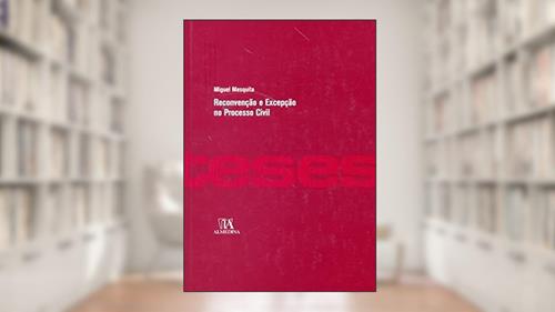 Capa de Reconvenção e Excepção no Processo Civil, do autor Miguel Mesquita