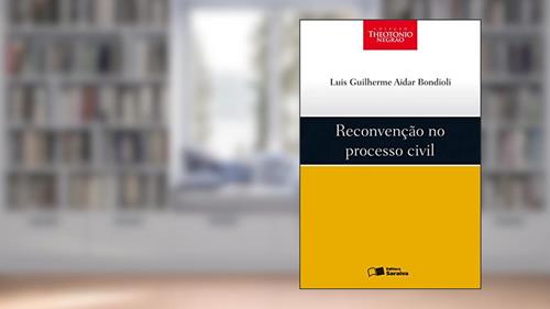 Capa de Reconvenção no processo civil - 1ª edição de 2009, do autor Luis Guilherme Aidar Bondioli