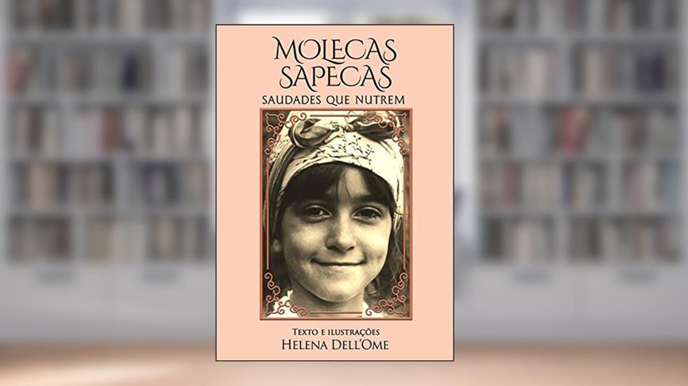 Molecas Sapecas, do autor Helena Dell'Ome