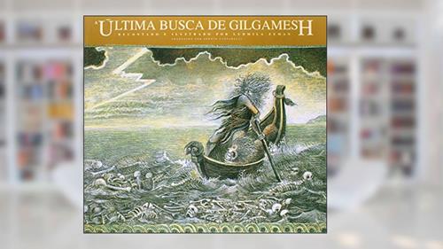 Capa de Ultima Busca De Gilgamesh, A - V. 03, do autor Zeman  Ludmila