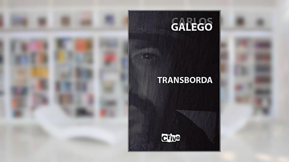 Transborda, do autor Carlos Galego