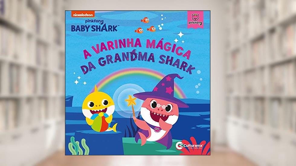 A varinha mágica da Grandma Shark, do autor Culturama