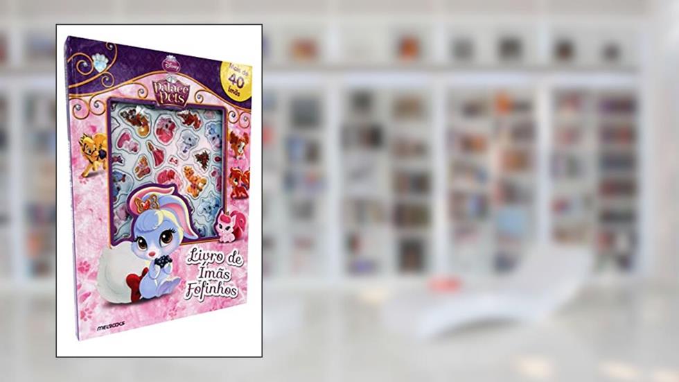 Palace Pets: Livro de Imãs Fofinhos, do autor Disney