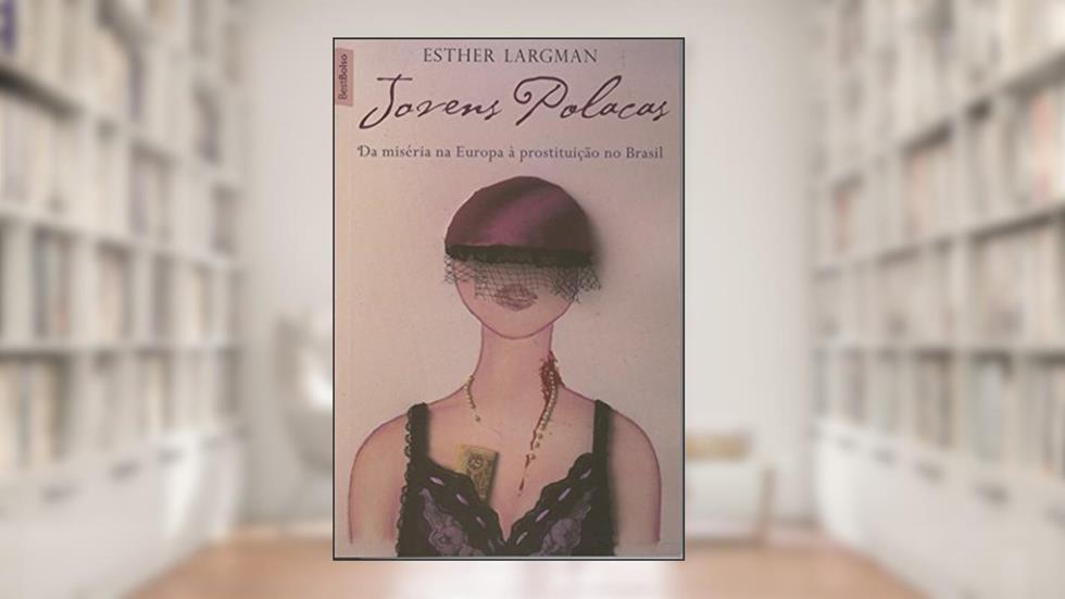 Jovens Polacas, do autor William Styron