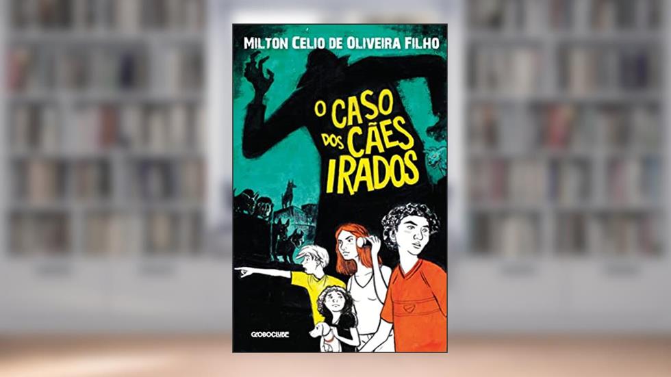 O caso dos cães irados, do autor Milton Célio de Oliveira Filho