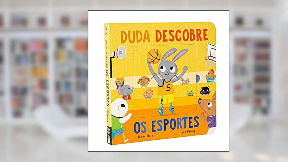 Duda descobre os esportes, do autor Jonny Marx; Zoe Waring