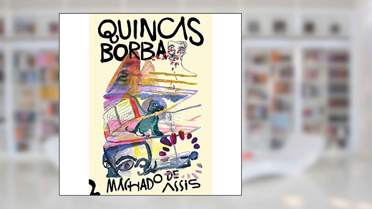 Quincas Borba - Venda Exclusiva, do autor Machado de Assis