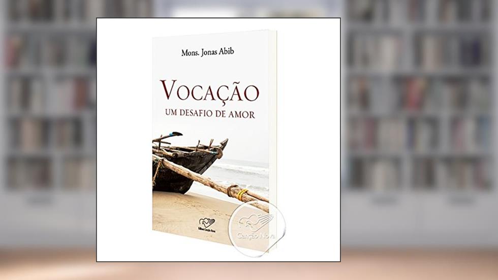 Vocação. Um Desafio de Amor, do autor Jonas Abib