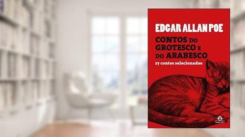Capa de Contos do grotesco e do arabesco: 27 contos selecionados, do autor Edgar Allan Poe