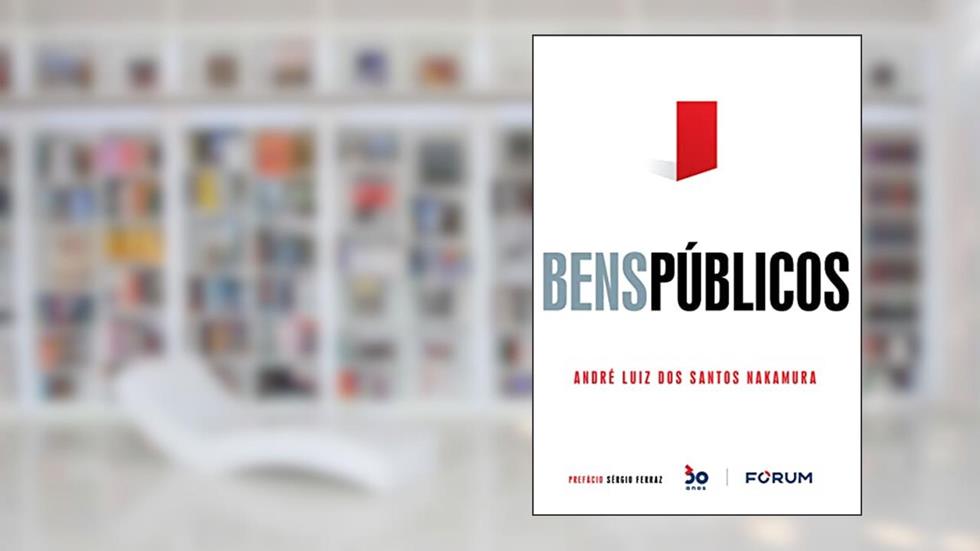 Bens Públicos, do autor André Luiz dos Santos Nakamura