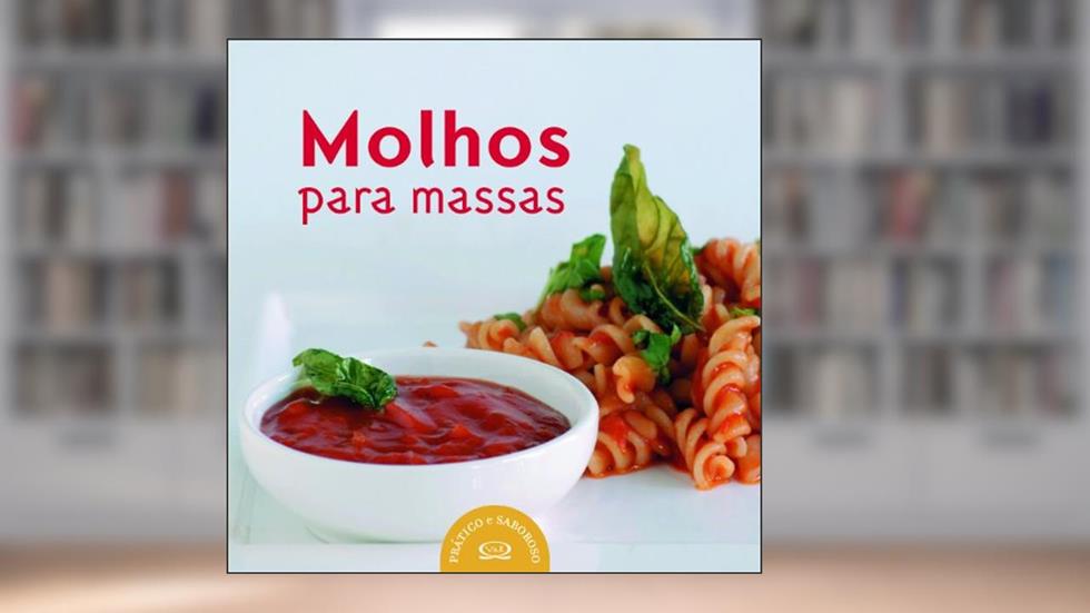 Molhos para massas, do autor Chef Pia Fendrik