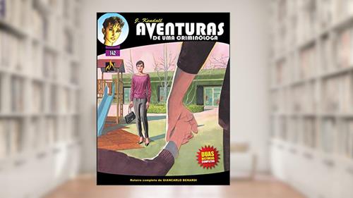 Capa de J Kendall - Aventuras de uma criminóloga Nº 142: O Corpo Viajante / Myrna: infância perdida, do autor Giancarlo Berardi; Maurizio Mantero; Lorenzo Calza
