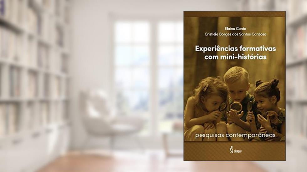 Experiências formativas com mini-histórias, do autor Elaine Conte