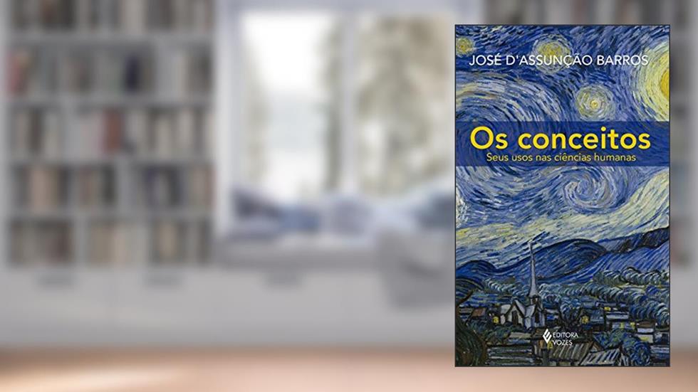 Conceitos: Seus usos nas ciências humanas, do autor José D'Assunção Barros