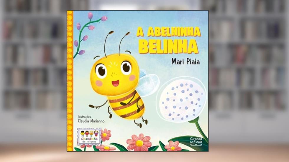 A abelhinha Belinha, do autor Mari Piaia