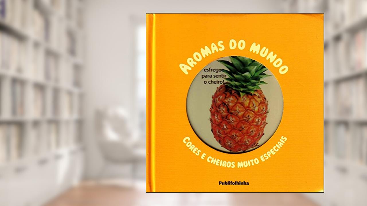 Aromas do Mundo, do autor Orianne Lallemand