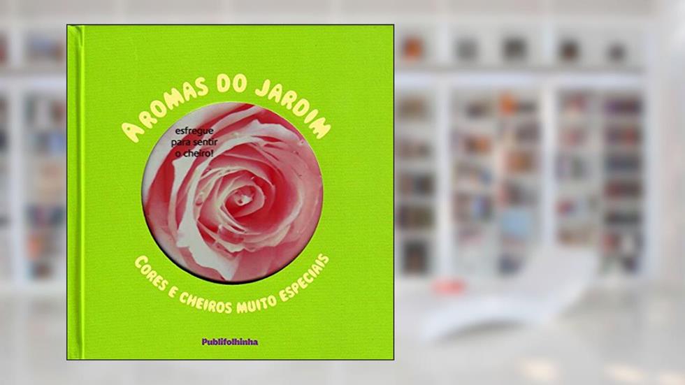 Aromas do Jardim, do autor Orianne Lallemand