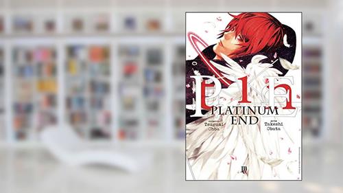 Capa de Platinum End - Vol. 1, do autor Tsugumi Ohba; Takeshi Obata
