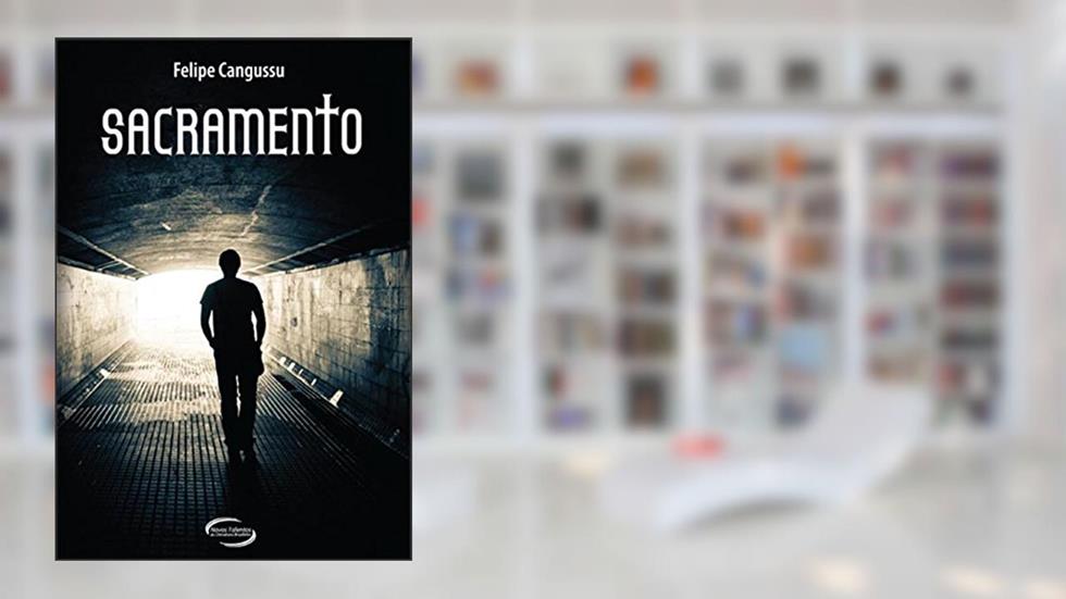 Sacramento, do autor Felipe Cangussu