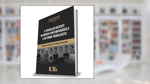 Capa de Trabalho Decente No Mundo Cont, do autor Jose Roberto D. Oliva