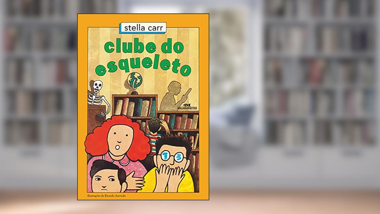 Clube do Esqueleto, do autor Stella Carr